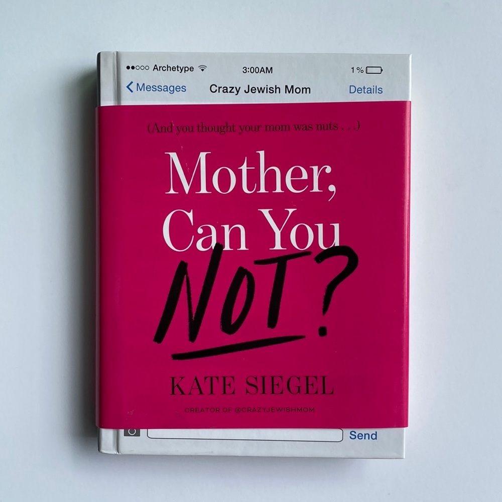 Mother, Can You Not? Book by Kate Siegel - Picture 1 of 3